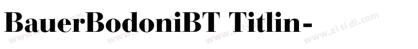BauerBodoniBT Titlin字体转换